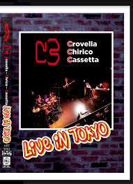 C3 (Crovella, Chirico, Cassetta) - Live in Tokyo DVD